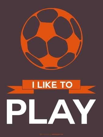 I Like to Play — Soccer Ball Poster