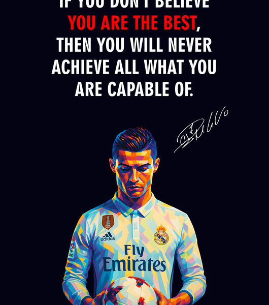 Ronaldo — 'You Are the Best' Quote Poster