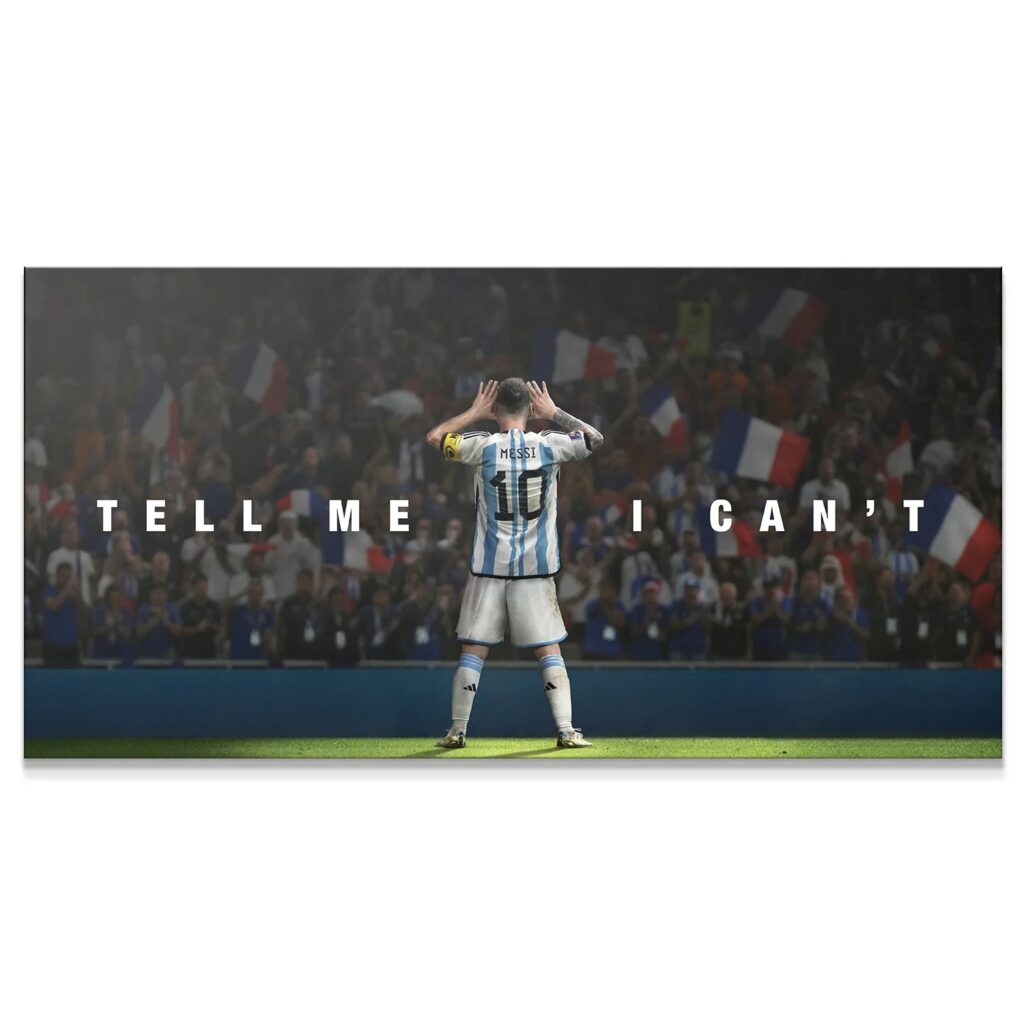 Lionel Messi — Tell Me I Can't