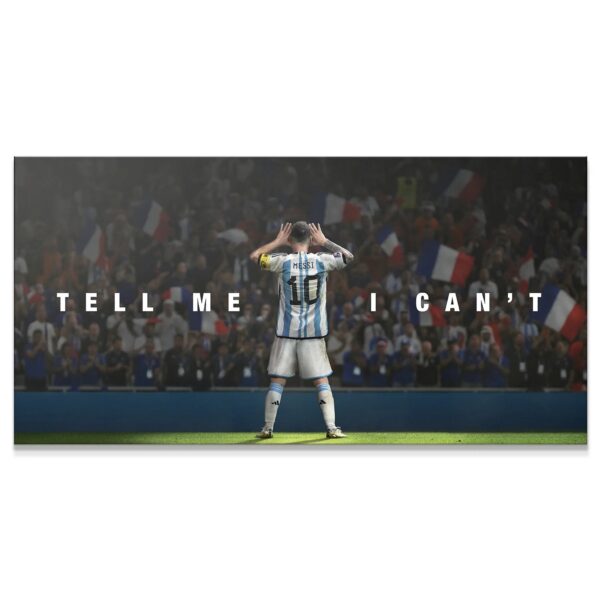 Lionel Messi — Tell Me I Can't
