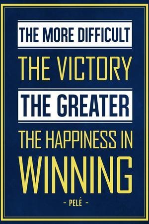 Pelé — "The More Difficult the Victory" Quote Poster (Brazil Edition)