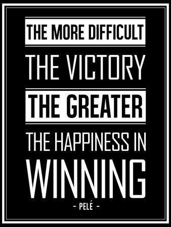 Pelé — "The More Difficult the Victory" Quote Poster (Bold)
