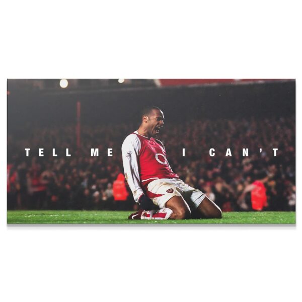 Thierry Henry — Tell Me I Can't