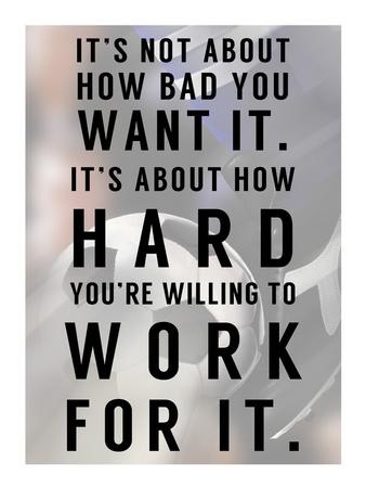 Work For It — Motivational Soccer Poster